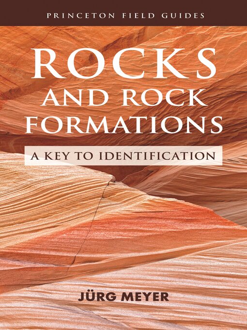 Title details for Rocks and Rock Formations by Jürg Meyer - Available